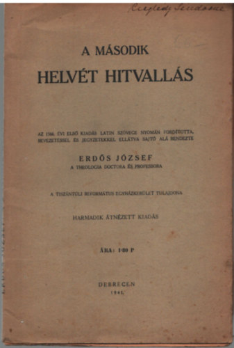 Erdős József - A második helvét hitvallás