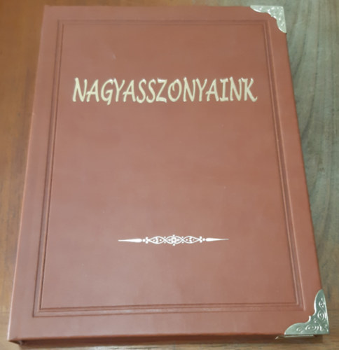 FArkas Em�d - Nagyasszonyaink III. R�gi id�k Legend�s h�sn�i