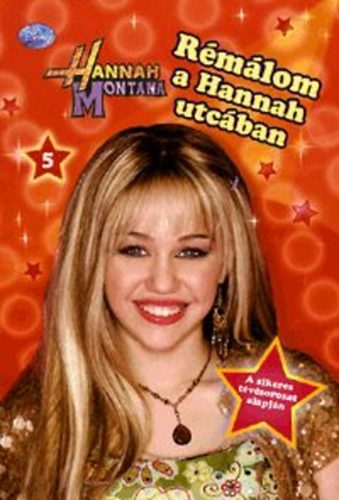 Hannah Montana 5. - Rémálom a Hannah utcában