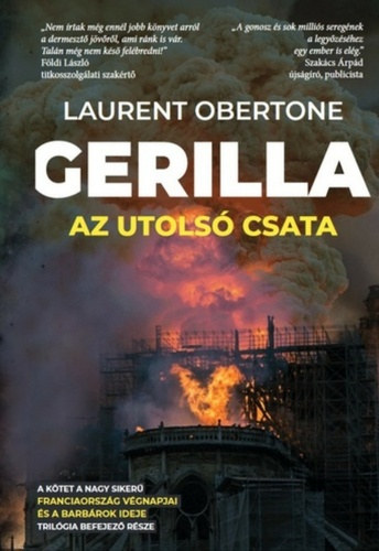 Laurent Obertone - Gerilla III. - Az utols� csata