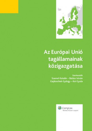 Szamel-Balzs-Gajduschek-Koi - Az Eurpai Unio tagllamainak kzigazgatsa