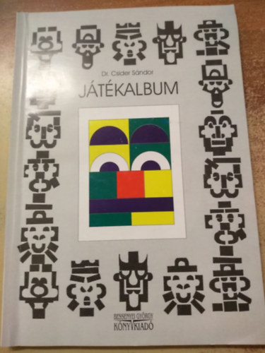 Dr. Csider S�ndor - J�t�kalbum (Anim�ci�s j�t�kok - dr�maj�t�kok)