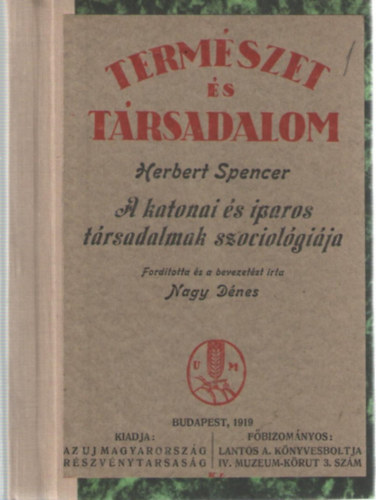 Herbert Spencer - A katonai s iparos trsadalmak szociolgija