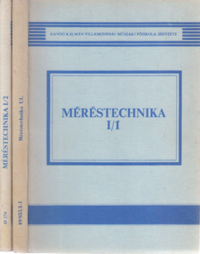 Baka Kroly Gellrthegyi Jzsef - Mrstechnika I/1-2.