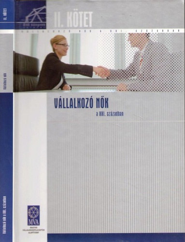 SZERKESZT� Solt�sz Anik� - V�llalkoz� n�k a XXI. sz�zadban II.