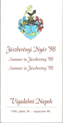 Jszbernyi Nyr '98 - Vigadalmi Napok 1998. jlius 30. - augusztus 09.