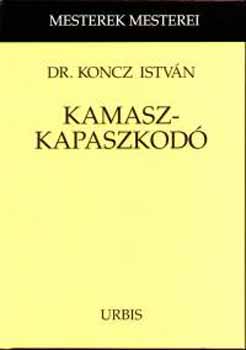 Dr. Koncz István - Kamaszkapaszkodó