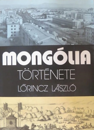 Lőrincz László - Mongólia története