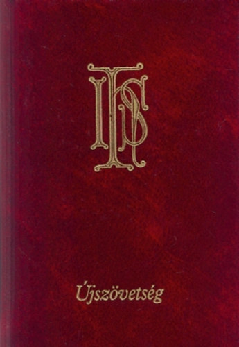 G�l Ferenc; Kosztol�nyi Istv�n - �jsz�vets�gi Szent�r�s