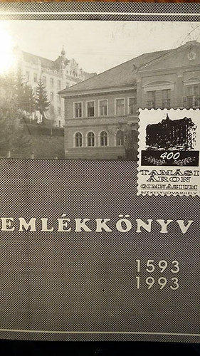 Szikszai Annam�ria �s Albert D�vid - Eml�kk�nyv 1593 1993