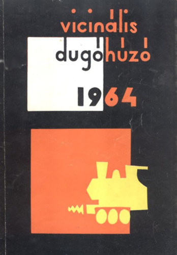 Vicin�lis dug�h�z� 1964. A Budapesti M�szaki Egyetem humoros �vk�nyve
