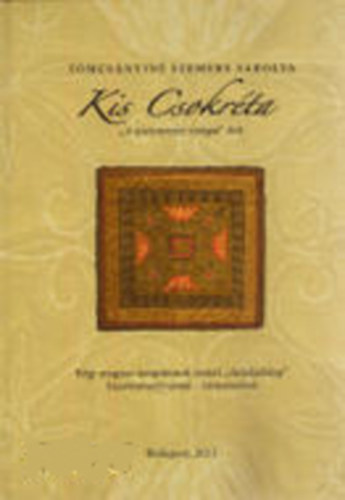 Tomcsányiné Szemere Sarolta - Kis Csokréta "A mennyezet virágai"-ból