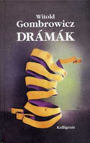 Witold Gombrowicz - Drámák