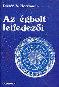 Dieter B. Herrmann - Az gbolt felfedezi