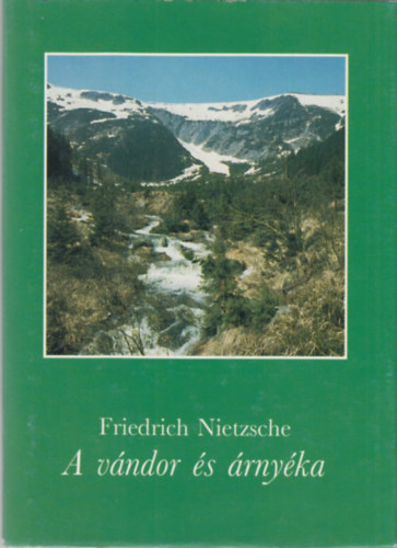 Friedrich Nietzsche - A vndor s rnyka