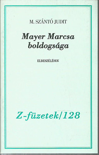 M. Sznt Judit - Mayer Marcsa boldogsga