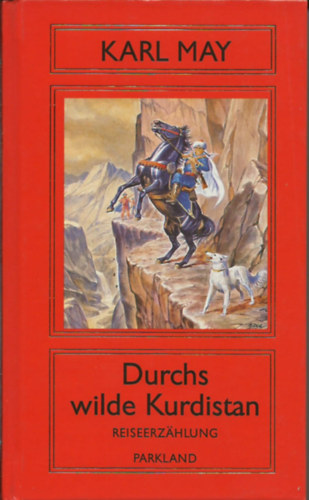 Karl May - Durchs wilde Kurdistan   Reiseerz�hlung
