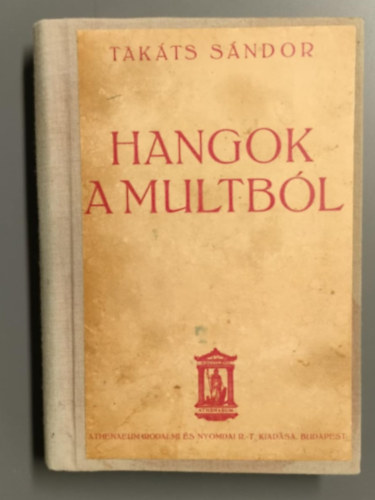 Takts Sndor - Hangok a multbl