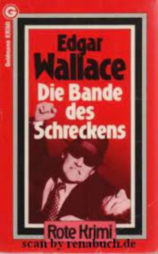 Edgar Wallace - Die Bande des Schreckens