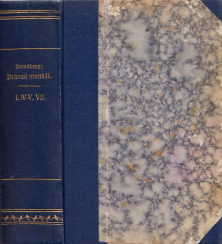 August Strindberg - Strindberg Ágost drámai munkái I. - IV-V. - VII.