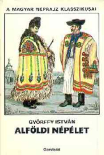 SZERZŐ Györffy István SZERKESZTŐ Selmeczi Kovács Attila GRAFIKUS Vén Zoltán - Alföldi népélet A régi alföldi falvak és házak - Az alföldi parasztház - A nagykun viselet a XVIII. században - A kunok megtérése - Takarás és nyomtatás az Alföldön