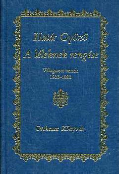 Határ Győző - A léleknek rengése (Válogatott versek 1933-1988)