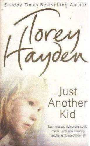 Torey Hayden - Just Another Kid