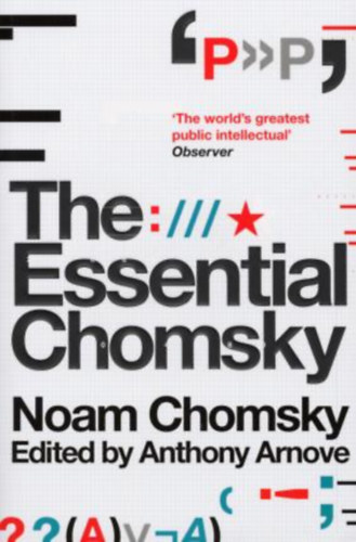 Anthony Arnove  Noam Chomsky (Editor) - The Essential Chomsky