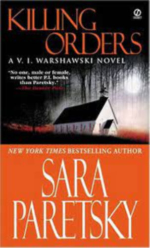 Sara Paretsky - Killing Orders - A Warshawski Story