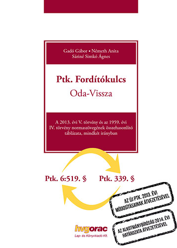 Ptk. Ford�t�kulcs Oda-vissza - M�sodik, hat�lyos�tott ut�nnyom�s