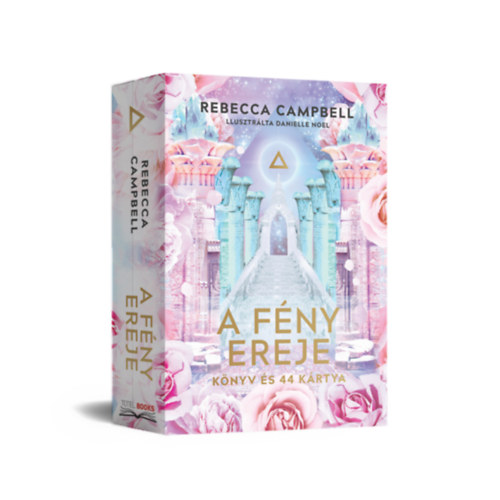 Rebecca Campbell - A f�ny ereje