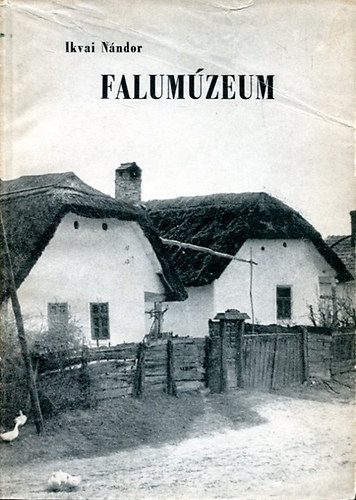 Ikvai N�ndor - Falum�zeum