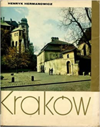 Henryk Hermanowicz - Krak�w