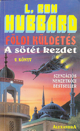 L.Ron Hubbard - Fldi kldets 2.-A stt kezdet