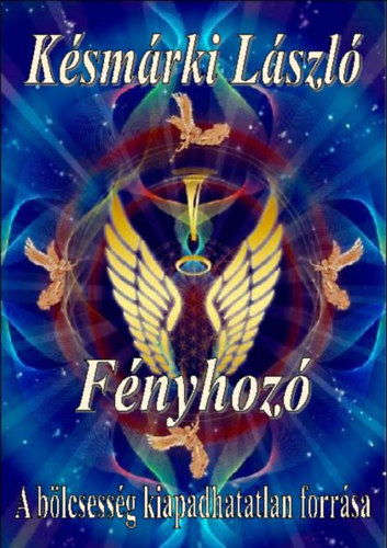 K�sm�rki L�szl� - F�nyhoz�