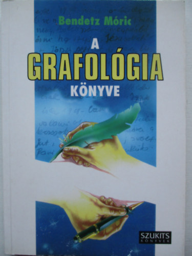 Bendetz M�ric - A grafol�gia k�nyve
