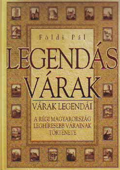 F�ldi P�l - Legend�s v�rak