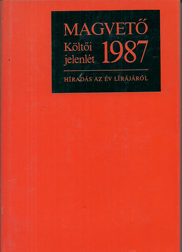 Parancs J�nos - K�lt�i jelenl�t 1987 /H�rad�s az �v l�r�j�r�l/