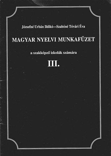 Urb�n Ildik�; T�v�ri �va - Magyar nyelvi munkaf�zet III. KT-0506