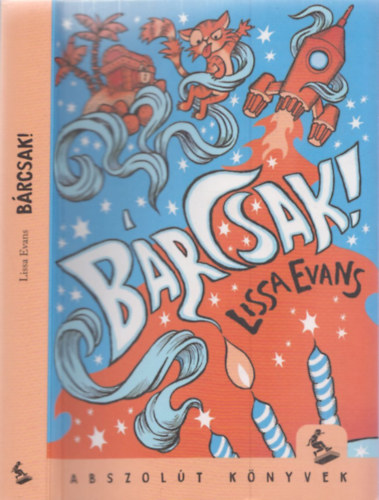 Lissa Evans - B�rcsak!