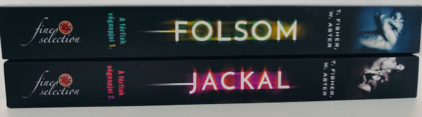 Willow Aster Tarryn Fisher - A férfiak végnapjai 1-2: / Folsom / Jackal /