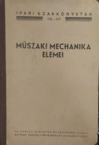 Tobiás László - Műszaki mechanika elemei