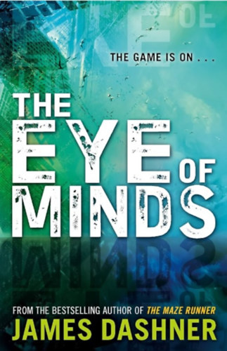 James Dashner - The Eye of Minds