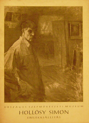 N�meth Lajos  (szerk.) - Holl�sy Simon (1857-1918) eml�kki�ll�t�sa