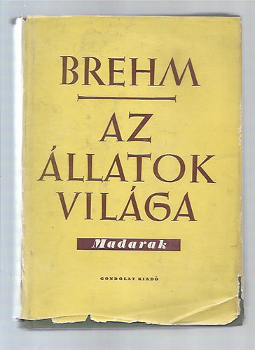 Brehm Alfrd - Az llatok vilga 3. (madarak)