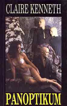 Claire Kenneth - Panoptikum