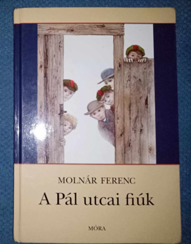 Dka Pter  Molnr Ferenc (szerk.), Kovcs Pter (ill.) - A Pl utcai fik - Kovcs Pter sznes illusztrciival (2010-es kiads)