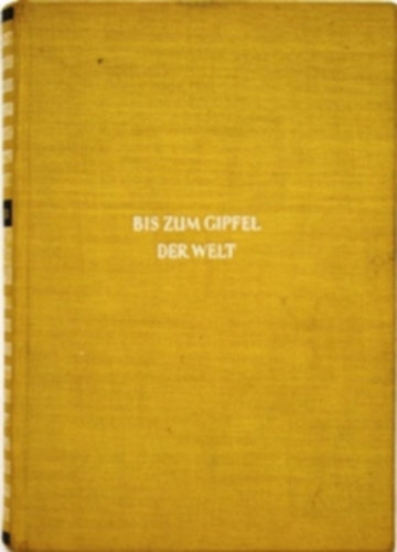 Förster-Grassler - Bis zum gipfel der welt