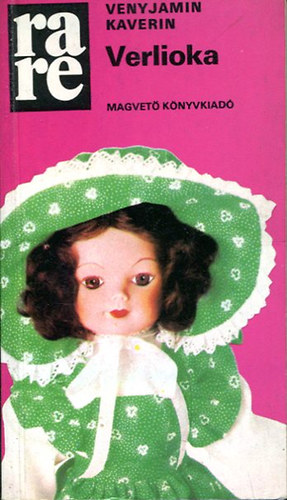Venyjamin Kaverin - Verlioka (RaRe)