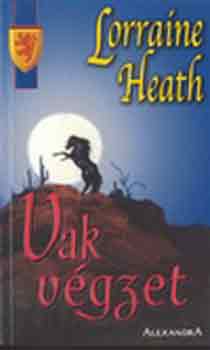 Lorraine Heath - Vak v�gzet